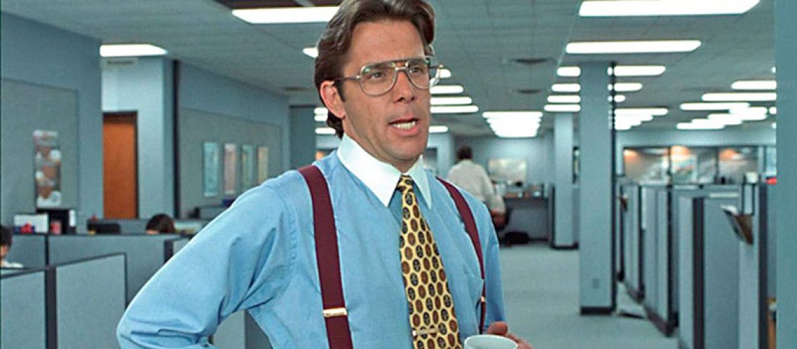 Bill Lumbergh - Office Space